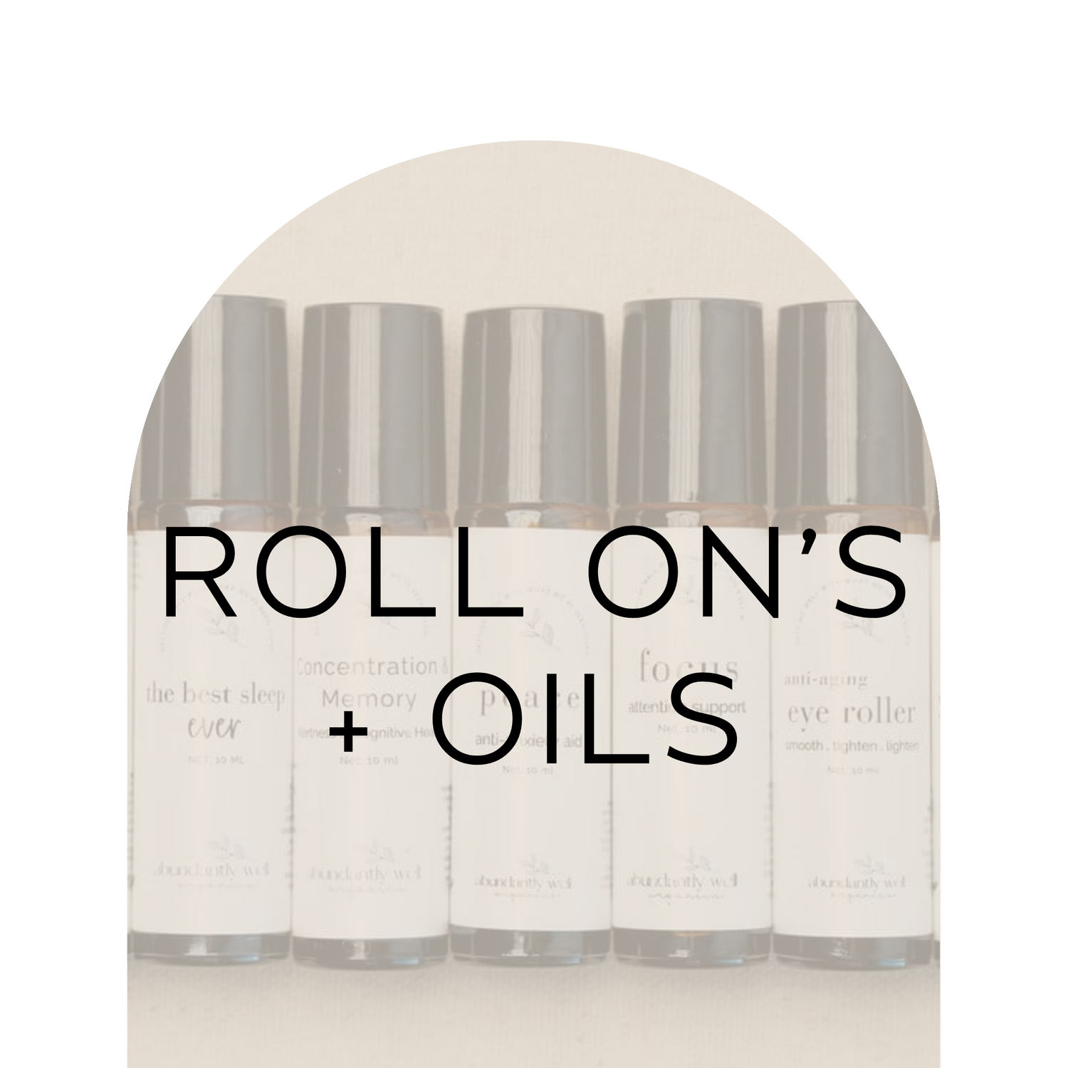 Roll Ons & Oils