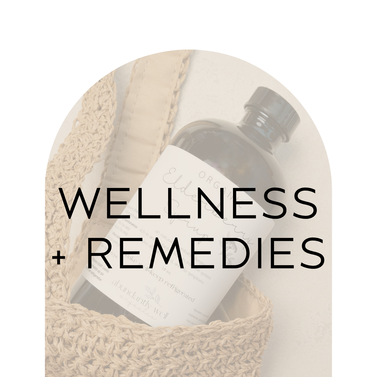 Wellness & Remedies